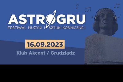 Festiwal ASTROGRU w Klubie Akcent