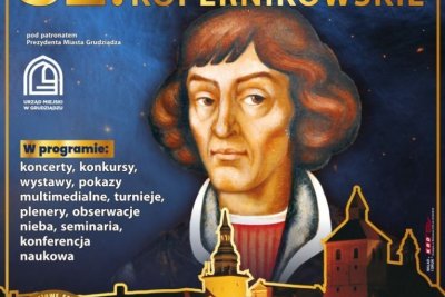 Urodziny Kopernika - 52. Grudziądzkie Dni Kopernikowskie